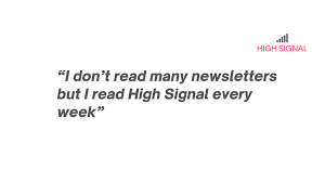 High Signal